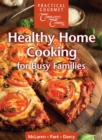 Image for Healthy Home Cooking : for Busy Families