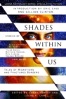 Image for Shades Within Us: Tales of Migrations and Fractured Borders