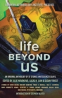 Image for Life Beyond Us : An Original Anthology of SF Stories and Science Essays