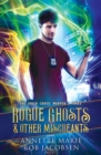 Image for Rogue Ghosts &amp; Other Miscreants