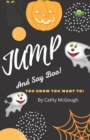 Image for Jump and Say Boo!