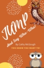Image for Jump and Say Who-Who!