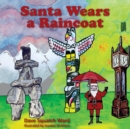 Image for Santa Wears a Raincoat