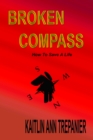 Image for Broken Compass How To Save A Life