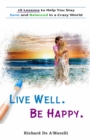 Image for Live Well. Be Happy.