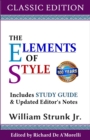 Image for Elements of Style (Classic Edition): With Editor&#39;s Notes and Study Guide.
