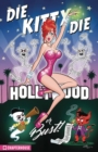 Image for Die Kitty Die Hollywood or Bust