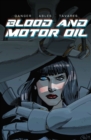 Image for Blood and motor oil