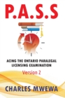 Image for P.A.S.S. : Acing the Ontario Paralegal-Licensing Examination, Version 2
