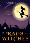 Image for Rags to Witches: A Westwick Witches Cozy Mystery.