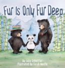 Image for Fur Is Only Fur Deep