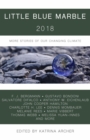 Image for Little Blue Marble 2018: More Stories of Our Changing Climate