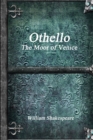 Image for Othello, The Moor of Venice