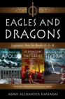 Image for Eagles and Dragons Legionary Box Set: Books 0 - I - Ii