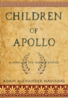 Image for Children of Apollo : A Novel of the Roman Empire