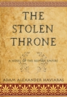 Image for The Stolen Throne : A Novel of the Roman Empire