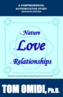 Image for The Nature of Love and Relationships (Enhanced Edition) : Generally Acceptable Relationship Principles for the new era