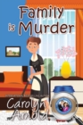 Image for Family is Murder