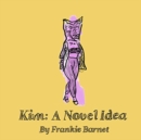 Image for Kim: A Novel Idea