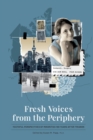 Image for Fresh Voices from the Periphery