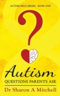Image for Autism Questions Parents Ask