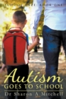 Image for Autism Goes to School