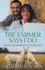 Image for The Farmer Says I Do