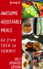 Image for Awesome Adjustable Meals Go from YUCK to YUMMY!
