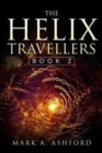 Image for The Helix Travellers Book 2 : An Army Gathers