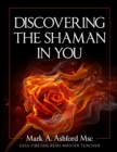 Image for The Practical Shaman - Discovering the Shaman in You