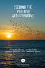 Image for Seeding the Positive Anthropocene