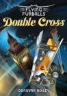 Image for Flying Furballs 6 : Double Cross