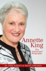 Image for Annette King: the authorised biography