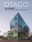 Image for Otago: 150 Years of New Zealand&#39;s First University