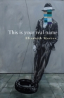 Image for This is your real name