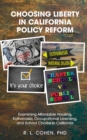 Image for Choosing Liberty in California Policy Reform