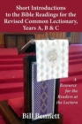 Image for Short Introductions to the Bible Readings for the Revised Common Lectionary,Years a, B &amp; C: A Resource for the Readers at the Lectern