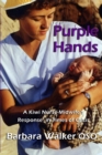 Image for Purple Hands: A Kiwi Nurse-Midwife&#39;s Response in Times of Crisis