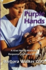 Image for Purple hands  : a Kiwi nurse-midwife&#39;s response in times of crisis