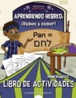 Image for Aprendiendo Hebreo !Vamos a comer! : Libro de actividades para principiantes