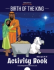 Image for Birth of the King Activity Book