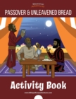 Image for The Passover &amp; Unleavened Bread Activity Book