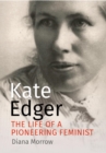 Image for Kate Edger : The life of a pioneering feminist