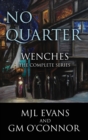 Image for No Quarter : Wenches (The Complete Series): A Piratical Suspenseful Romance
