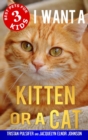 Image for I Want a Kitten or a Cat