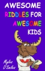 Image for Awesome Riddles for Awesome Kids