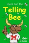 Image for Myles and the Telling Bee: A Fun Classroom Game for Kids