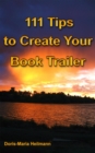 Image for 111 Tips to Create Your Book Trailer