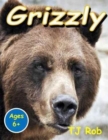 Image for Grizzly : (Age 6 and Above)