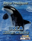 Image for ORCA Killer Whale